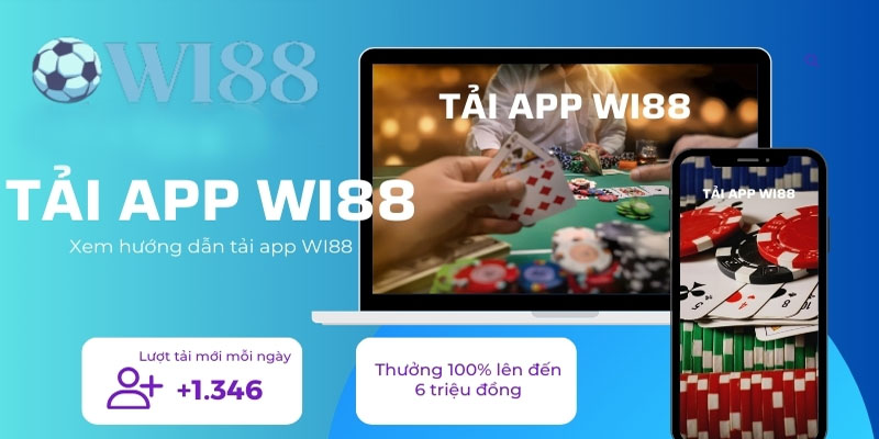 Hướng dẫn tải app Wi88